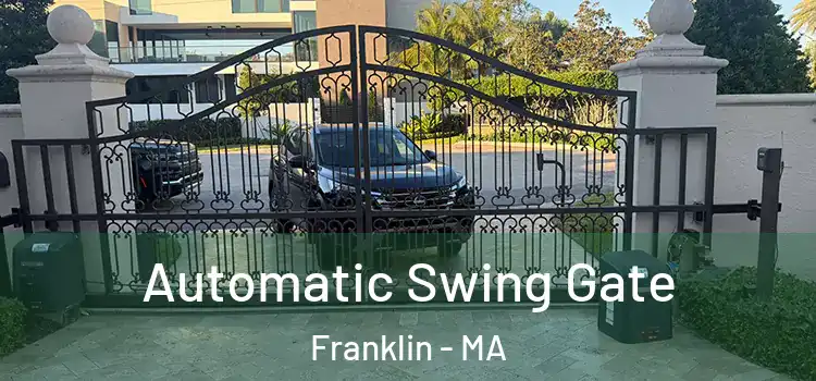  Automatic Swing Gate Franklin - MA