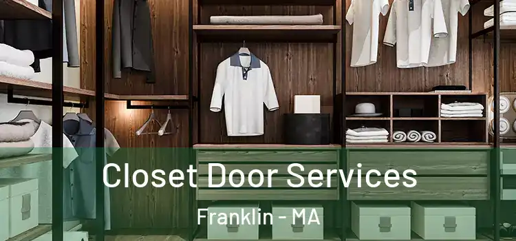 Closet Door Services Franklin - MA