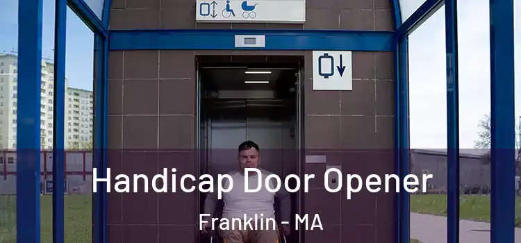  Handicap Door Opener Franklin - MA