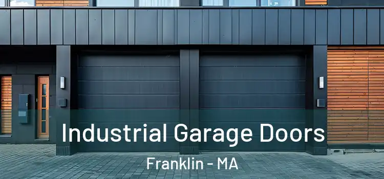  Industrial Garage Doors Franklin - MA