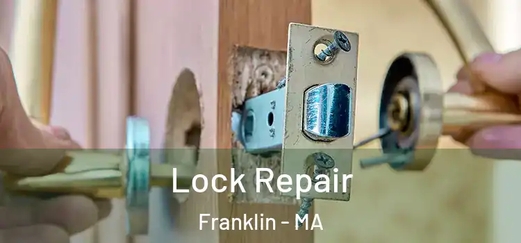  Lock Repair Franklin - MA