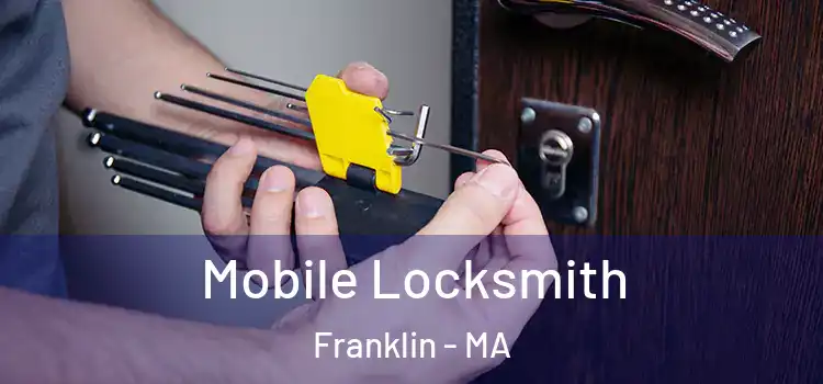  Mobile Locksmith Franklin - MA