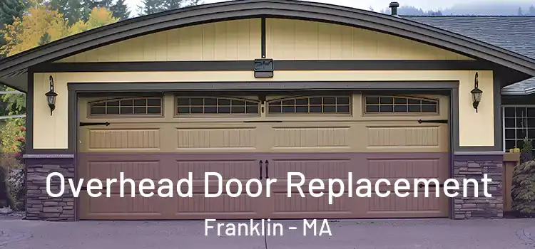  Overhead Door Replacement Franklin - MA