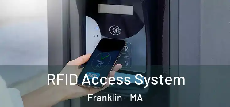  RFID Access System Franklin - MA